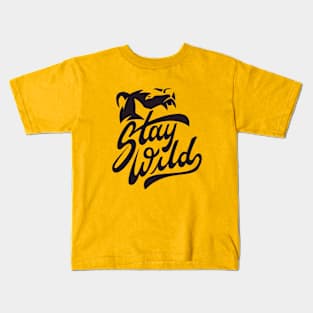 Stay Wild Kids T-Shirt